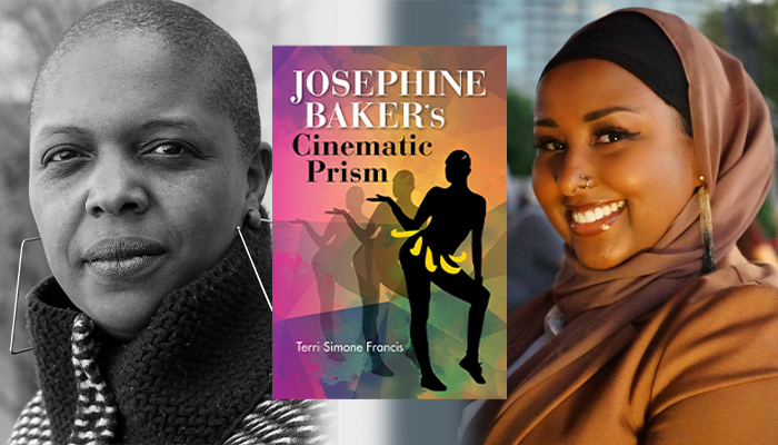 A series of three images, from left: a black and white photo of Terri Francis wearing trapezoid-shaped earrings, in the center a brightly colored cover for the book Josephine Baker's Cinematic Prism, on the far right a color photo of Ruun Nuur smiling at the camera and in a head scarf 